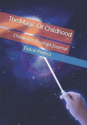 Book cover for The Magic of Childhood