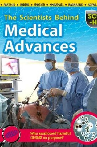 Cover of The Scientists Behind Medical Advances