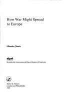 Book cover for How War Might Spread to Europe