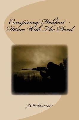 Book cover for Conspiracy Holdout - Dance With The Devil