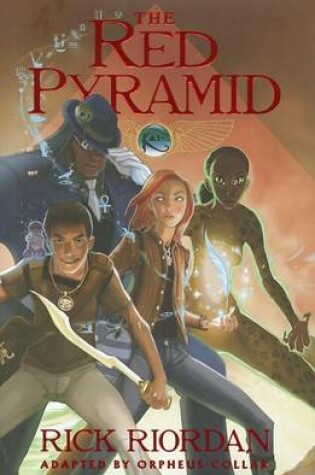 Cover of Kane Chronicles, The, Book One Red Pyramid: The Graphic Novel (Kane Chronicles, The, Book One)