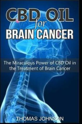 Cover of CBD Oil for Brain Cancer