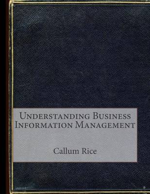 Book cover for Understanding Business Information Management