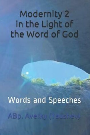 Cover of Modernity 2 in the Light of the Word of God