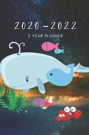 Cover of 2020-2022 3 Year Planner Whales Monthly Calendar Goals Agenda Schedule Organizer