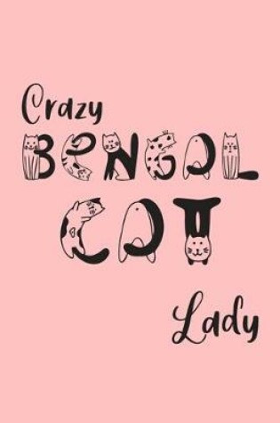 Cover of Crazy Bengal Cat Lady