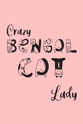 Book cover for Crazy Bengal Cat Lady