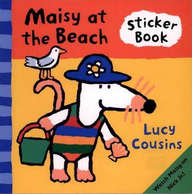 Cover of Maisy At The Beach Sticker Book
