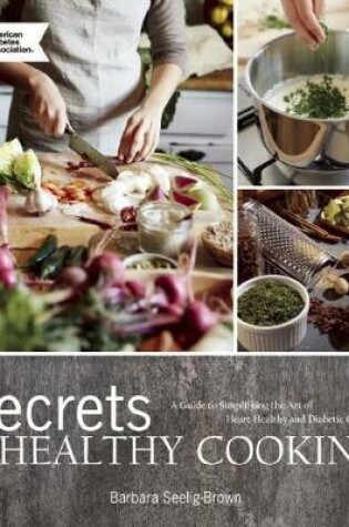 Cover of Secrets of Healthy Cooking