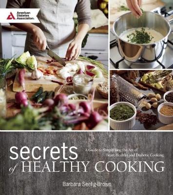 Book cover for Secrets of Healthy Cooking