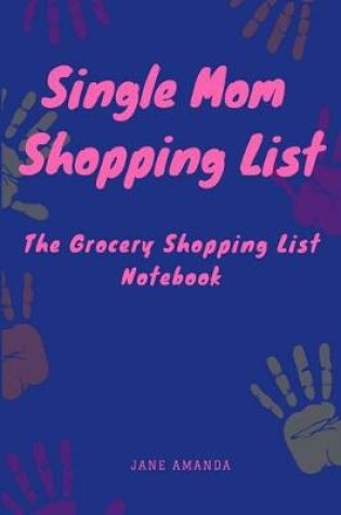 Cover of Single Mom Shopping List