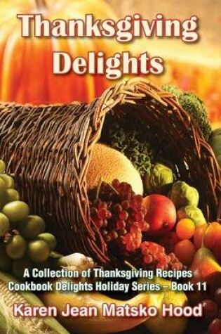 Cover of Thanksgiving Delights Cookbook
