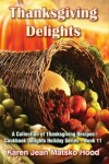 Book cover for Thanksgiving Delights Cookbook