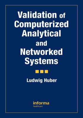 Book cover for Validation of Computerized Analytical and Networked Systems