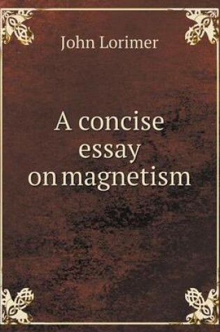 Cover of A concise essay on magnetism