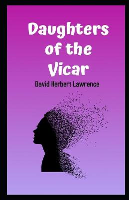 Book cover for Daughters of the Vicar Illustrated