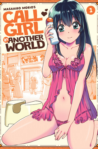 Cover of Call Girl in Another World Vol. 1