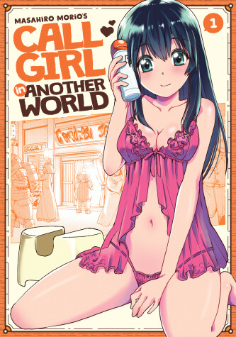 Book cover for Call Girl in Another World Vol. 1