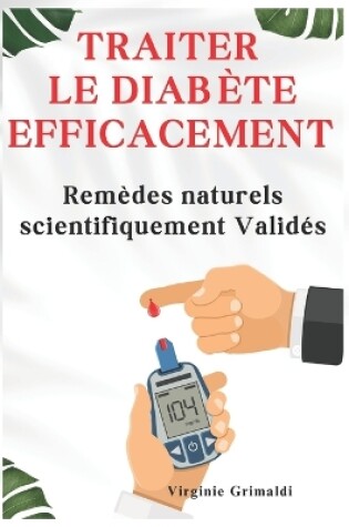 Cover of Traiter le diabète efficacement