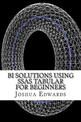 Book cover for Bi Solutions Using Ssas Tabular for Beginners