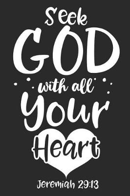 Book cover for Seek God with All Your Heart Jeremiah 29