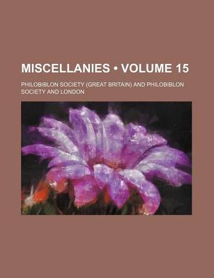 Book cover for Miscellanies (Volume 15)