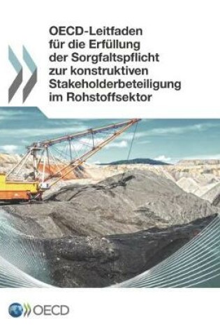 Cover of OECD-Leitfaden fur die Erfullung der Sorgfaltspflicht zur konstruktiven Stakeholderbeteiligung im Rohstoffsektor