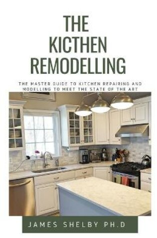 Cover of The Kicthen Remodelling