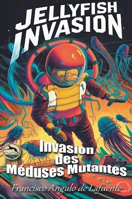 Book cover for Invasion des M�duses Mutantes