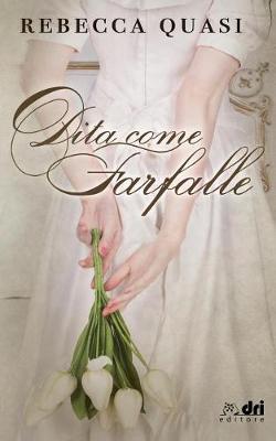 Cover of Dita come Farfalle (DriEditore)