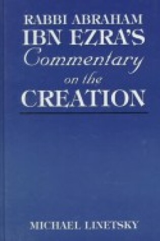Cover of Rabbi Abraham Ibn Ezra's Commentary on the Creation