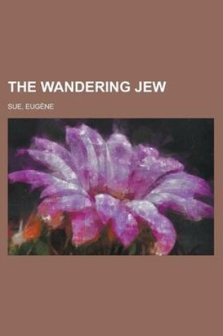 Cover of The Wandering Jew - Volume 01