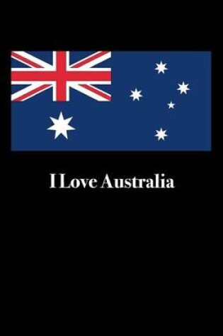 Cover of I Love Australia