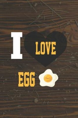 Cover of I Love Egg