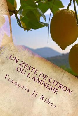 Book cover for Un Zeste de Citron Ou l'Amnesie