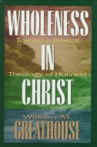 Cover of Wholeness in Christ