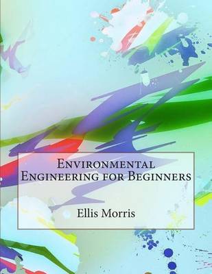 Book cover for Environmental Engineering for Beginners