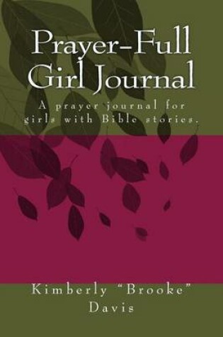 Cover of Prayer-Full Girl Journal