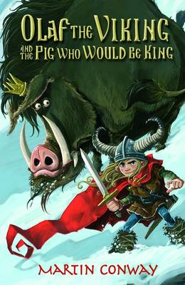 Book cover for Olaf the Viking and the Pig Who Would be King