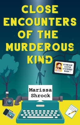Book cover for Close Encounters of the Murderous Kind