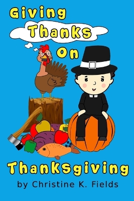 Book cover for Giving Thanks On Thanksgiving