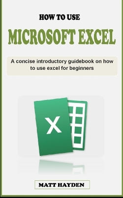 Book cover for How to Use Excel