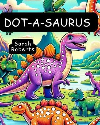 Book cover for Dot-a-Saurus