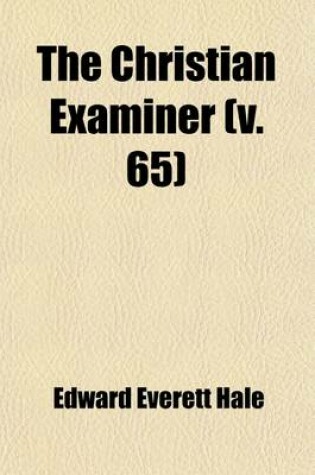Cover of The Christian Examiner (Volume 65)