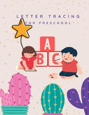 Book cover for Letter Tracing for Preschool ABC