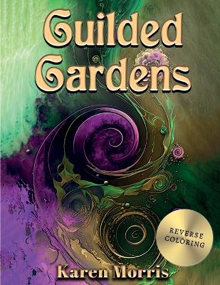 Book cover for Guilded Gardens