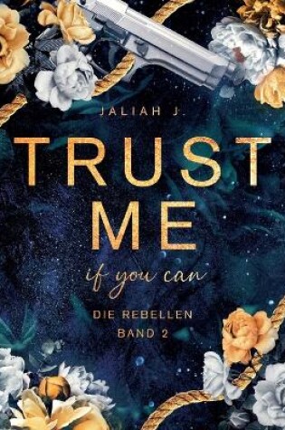 Cover of Trust me - if you can