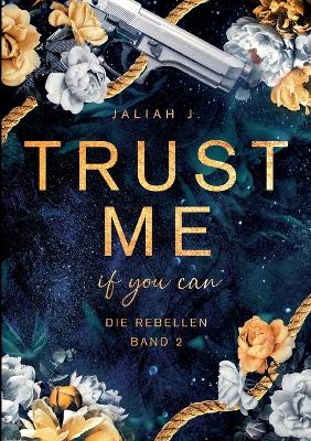 Book cover for Trust me - if you can