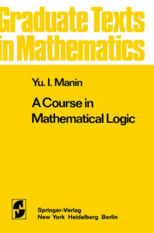 Cover of A Course in Mathematical Logic