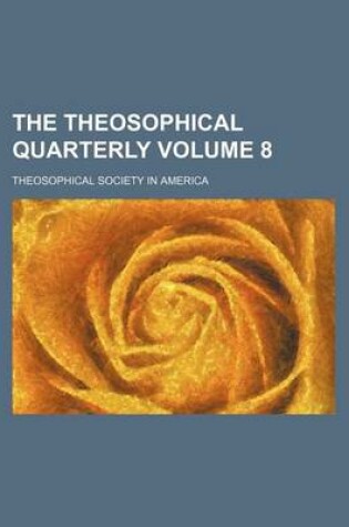 Cover of The Theosophical Quarterly Volume 8